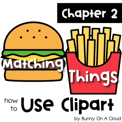 How to Use Clipart Chapter 2 - matching things