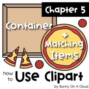 How to Use Clipart Chapter 5 - containers