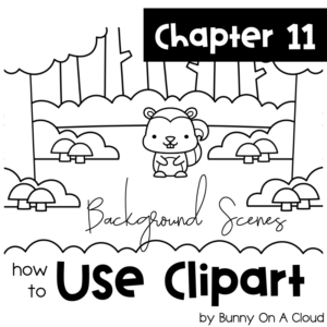 How to Use Clipart Chapter 11 - background scenes