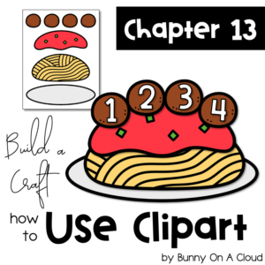 How to Use Clipart Chapter 13 - Build a Craft