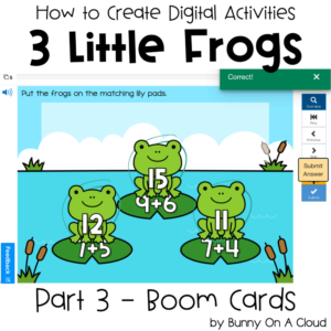 Three Little Frogs Part 3 - Boom Cards