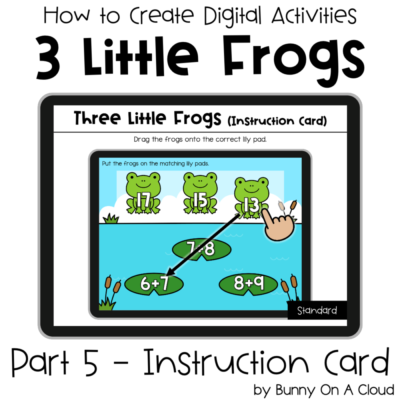Three Little Frogs Part 5 - Instruction Card