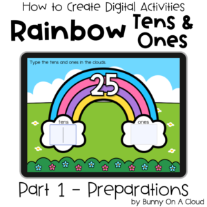 Rainbow Tens and Ones Part 1 - Preparations