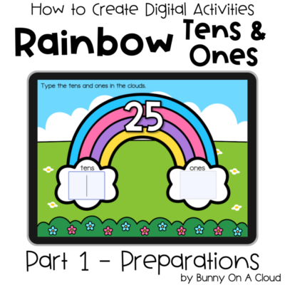 Rainbow Tens and Ones Part 1 - Preparations